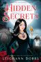 [Blackmoore Sisters 09] • Hidden Secrets